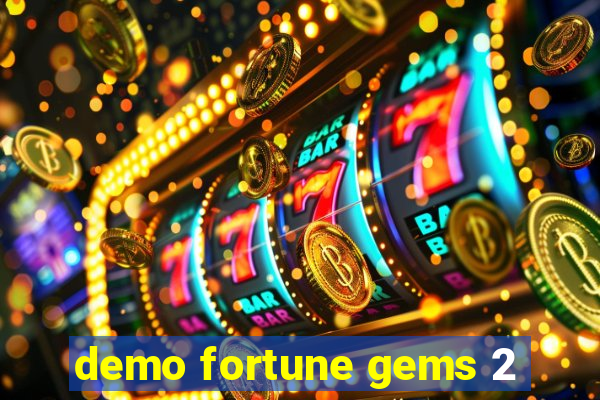 demo fortune gems 2